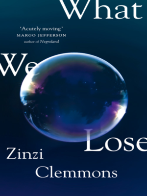 cover image of What We Lose